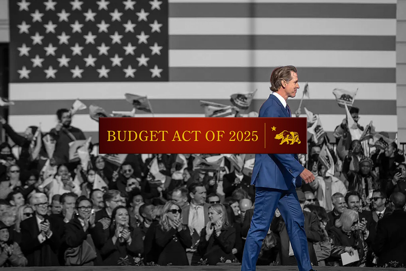 California State Budget 2025: Balancing Cuts, Deferrals, and Priorities.